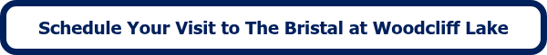 Schedule Your Visit to The Bristal at Woodcliff Lake