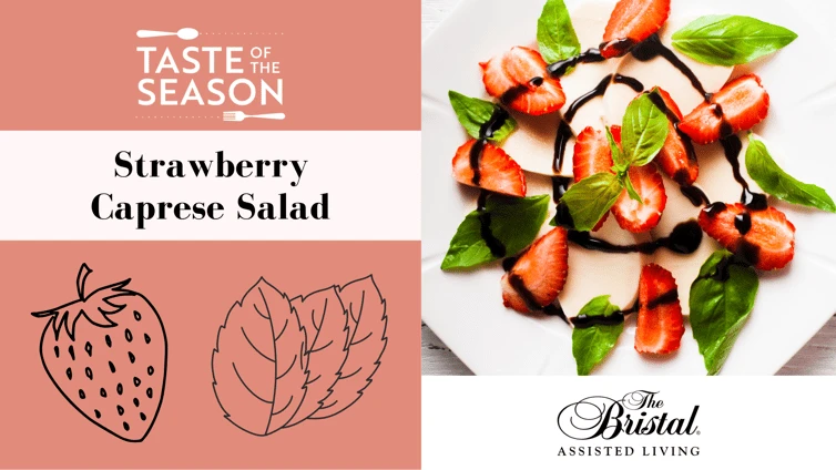 Bristal May 2025 TOS - Strawberry Caprese Salad