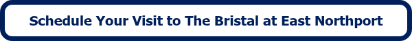 Schedule Your Visit to The Bristal at East Northport