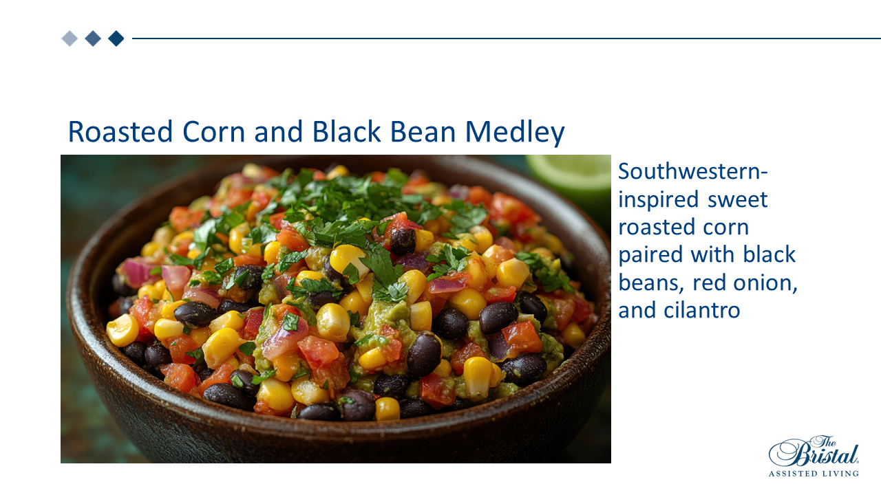 roasted corn and black bean medley at The Bristal for Summer 2025