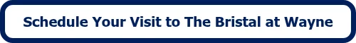 Schedule Your Visit to The Bristal at Wayne