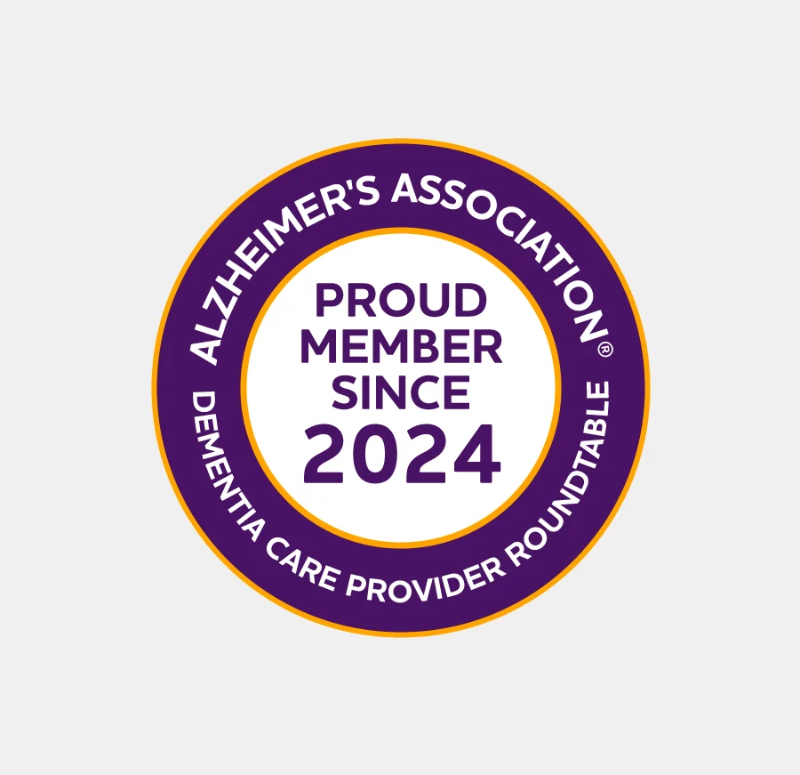 Alzheimer's Association Dementia Care Provider Roundtable: Proud Member SInce 2024